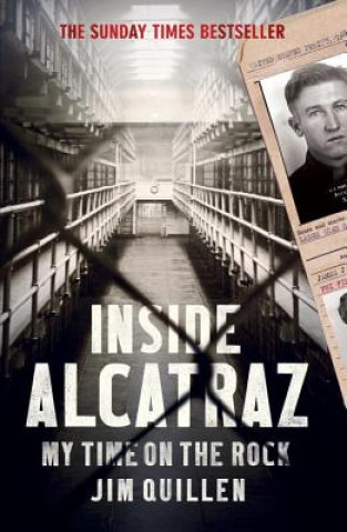 Kniha Inside Alcatraz Jim Quillen