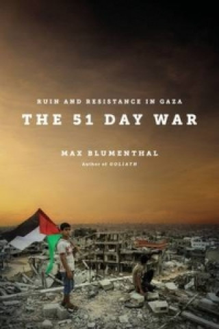 Kniha 51 Day War Max Blumenthal