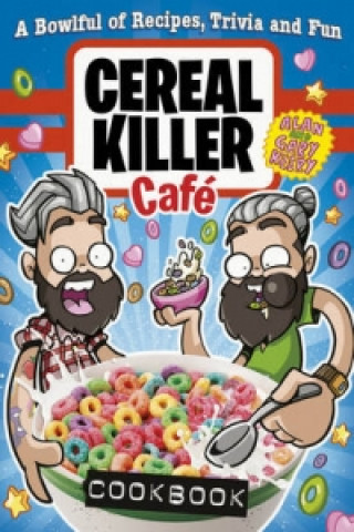 Kniha Cereal Killer Cafe Cookbook Gary Keery