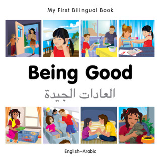 Книга My First Bilingual Book - Being Good - Arabic-english Milet Publishing