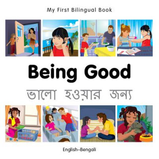 Carte My First Bilingual Book - Being Good - French-english Milet Publishing