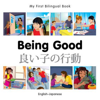 Carte My First Bilingual Book - Being Good - Japanese-english Milet Publishing