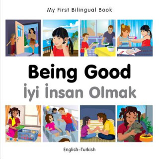 Kniha My First Bilingual Book - Being Good - French-english Milet Publishing