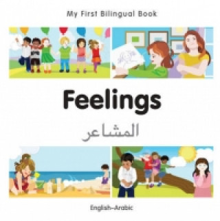 Carte My First Bilingual Book - Feelings - Arabic-english Milet Publishing