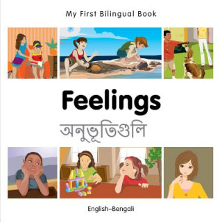 Kniha My First Bilingual Book - Feelings - Bengali-english Milet Publishing