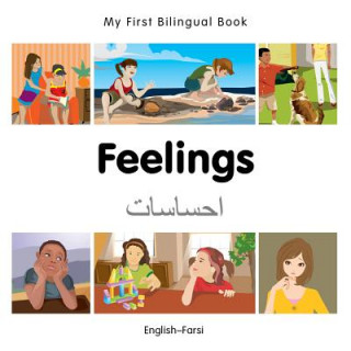 Carte My First Bilingual Book - Feelings - Farsi-english Milet Publishing