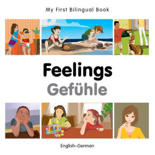 Libro My First Bilingual Book - Feelings - German-english Milet Publishing