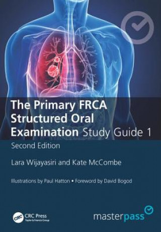 Kniha Primary FRCA Structured Oral Exam Guide 1 Lara Wijayasiri