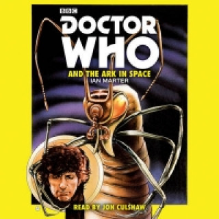 Audio Doctor Who and the Ark in Space Ian Marter