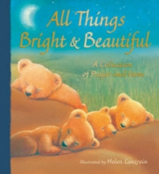 Livre All Things Bright and Beautiful Helen Lanzrein