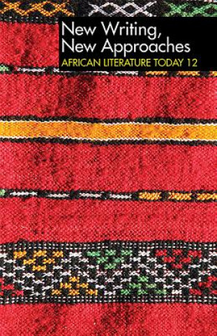 Carte ALT 12 New Writing, New Approaches: African Literature Today Eustace Palmer