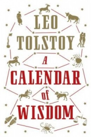 Könyv Calendar of  Wisdom Leo Tolstoy