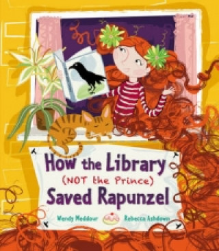 Livre How the Library (Not the Prince) Saved Rapunzel Wendy Meddour