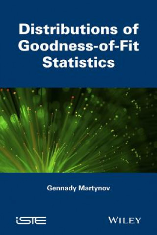 Carte Distributions of Goodness-of-Fit Statistics Gennady Martynov