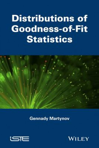 Книга Distributions of Goodness-of-Fit Statistics Gennady Martynov