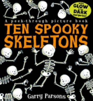 Kniha Ten Spooky Skeletons Garry Parsons