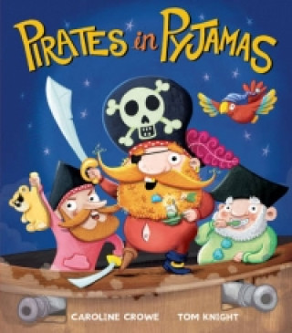 Książka Pirates in Pyjamas Caroline Crowe