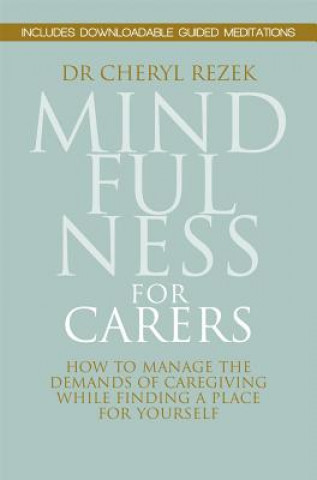 Book Mindfulness for Carers Cheryl Rezek