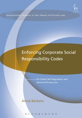 Knjiga Enforcing Corporate Social Responsibility Codes Anna Beckers