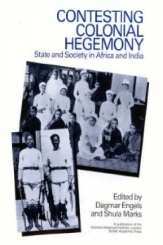 Kniha Contesting Colonial Hegemony 