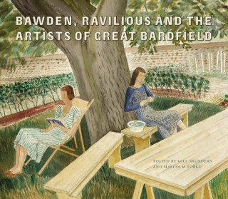 Könyv Bawden, Ravilious and the Artists of Great Bardfield Malcolm Yorke
