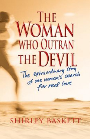 Kniha Woman Who Outran the Devil Shirley Baskett
