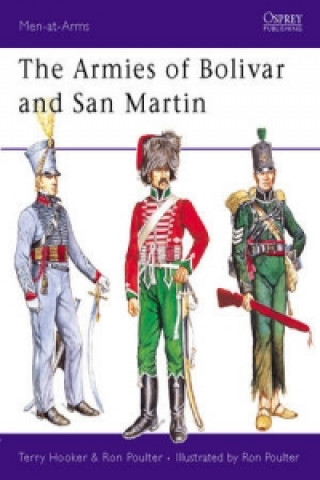 Knjiga Armies of Bolivar and San Martin Terry Hooker