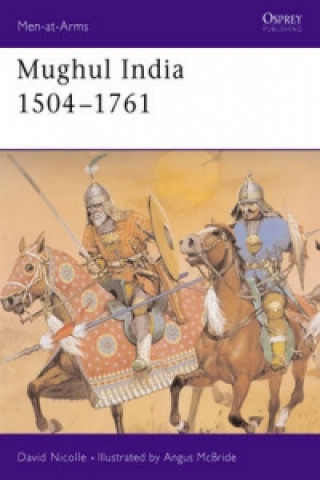 Knjiga Mughul India 1504-1761 David Nicolle