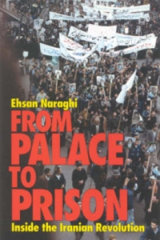 Kniha From Palace to Prison Ehsan Naraghi