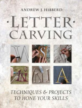 Könyv Letter Carving Andrew Hibberd
