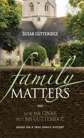 Książka Family Matters Susan Gutteridge