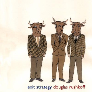 Libro Exit Strategy Douglas Rushkoff