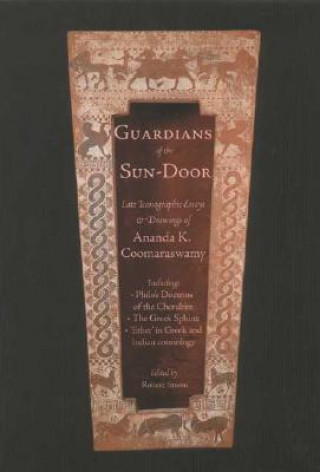 Könyv Guardians of the Sundoor Ananda K. Coomaraswamy
