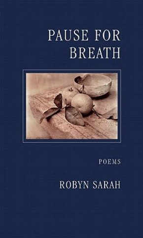 Kniha Pause for Breath Robyn Sarah