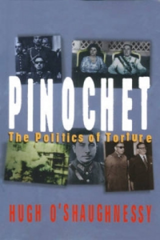 Buch Pinochet Hugh O'Shaughnessy