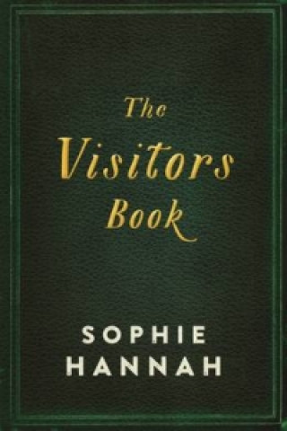 Könyv Visitors Book Sophie Hannah