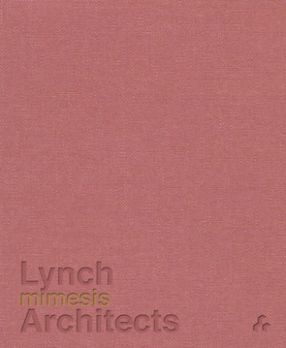 Carte Mimesis: Lynch Architects Patrick Lynch