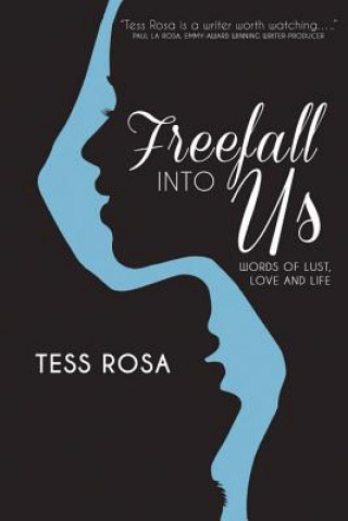 Kniha Freefall into Us Rosa Tess