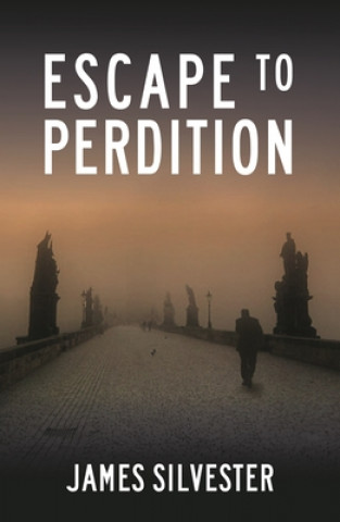 Книга Escape to Perdition James Silvester