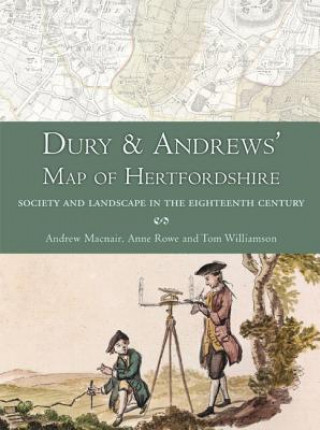 Carte Dury and Andrews' Map of Hertfordshire Andrew MacNair