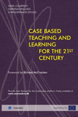 Carte Cased-Based Teaching and Learning for the 21st Century 