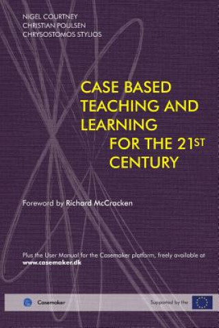 Book Cased-Based Teaching and Learning for the 21st Century 