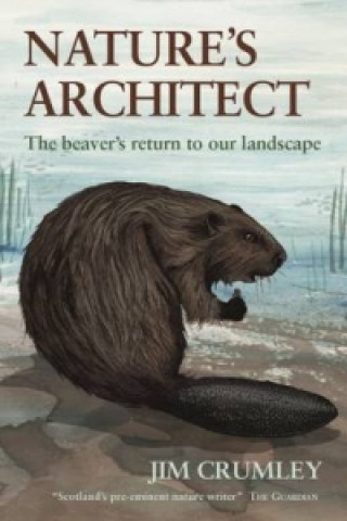 Libro Nature'S Architect Jim Crumley