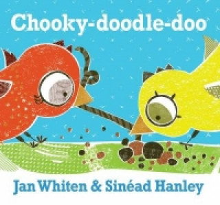 Könyv Chooky-Doodle-Doo Jan Whiten