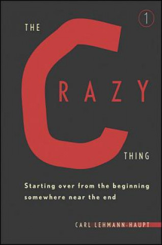 Kniha Crazy Thing Carl Lehmann-Haupt