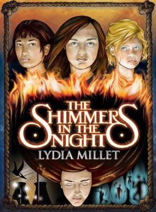 Kniha Shimmers in the Night Lydia Millet