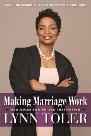 Kniha Making Marriage Work Lynn Toler