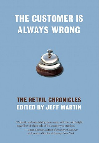 Buch Customer Is Always Wrong Jeff Martin