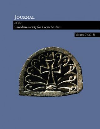 Carte Journal of the Canadian Society for Coptic Studies, Volume 7 (2015) Ramez Boutros