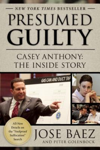 Kniha Presumed Guilty Jose Baez